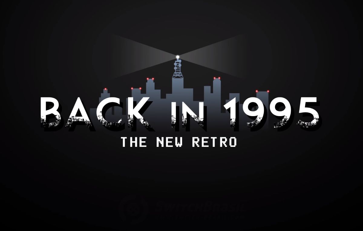 Back In 1995 ganhará versão para o Switch