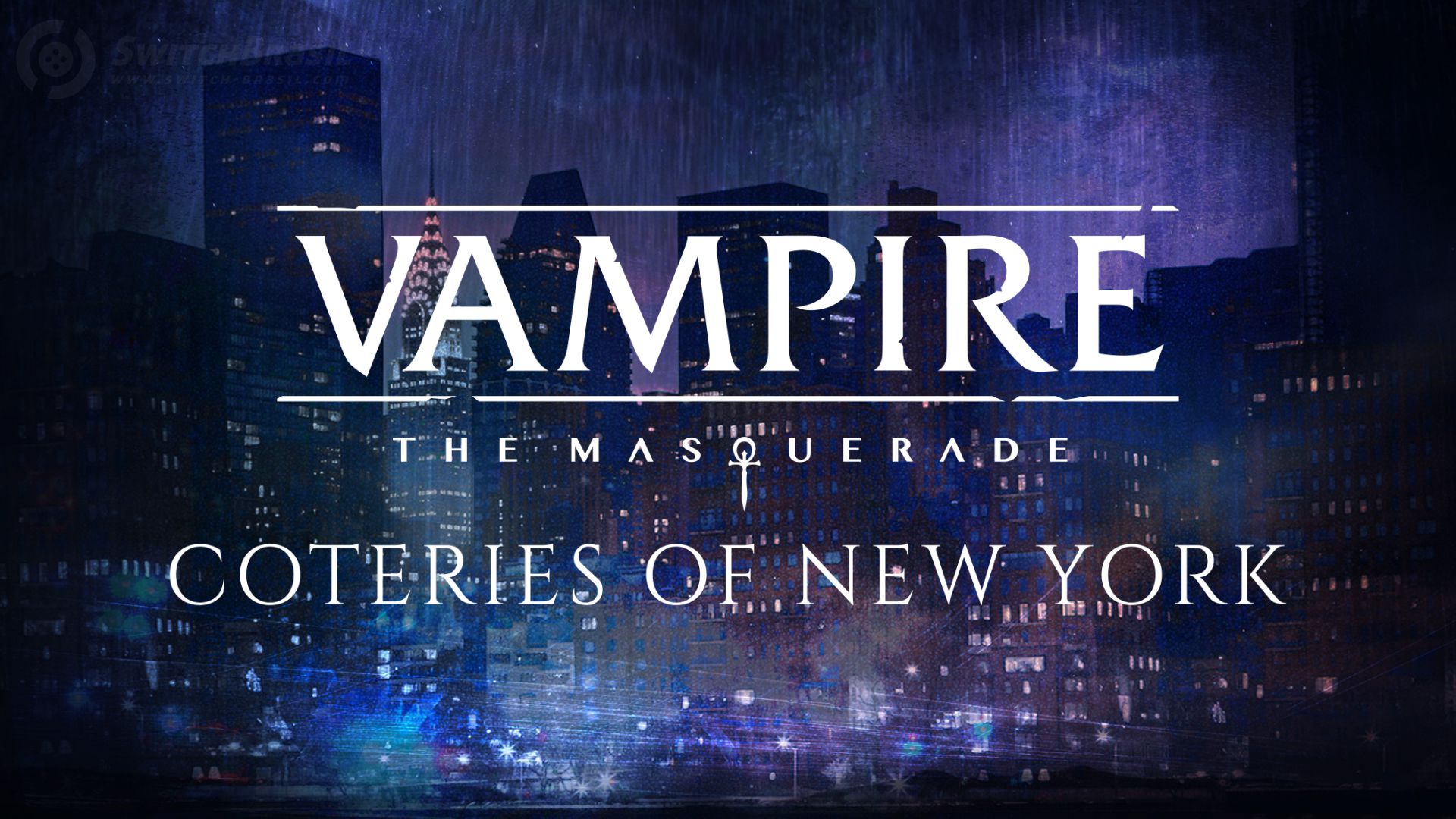 Vampire: The Masquerade – Coteries of New York será lançado para o Switch durante o primeiro trimestre de 2020