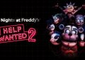 Five Nights at Freddy’s: Help Wanted 2
