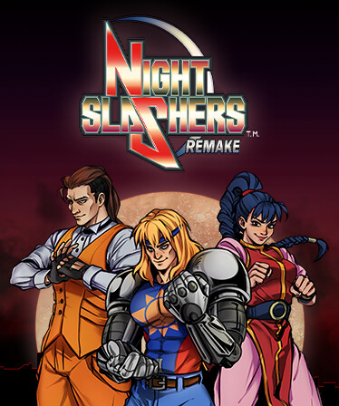 Night Slashers: Remake