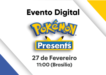 Pokémon Presents Fev/2025 – Assista à apresentação e acompanhe o live blogging a partir das 11h (Brasília)
