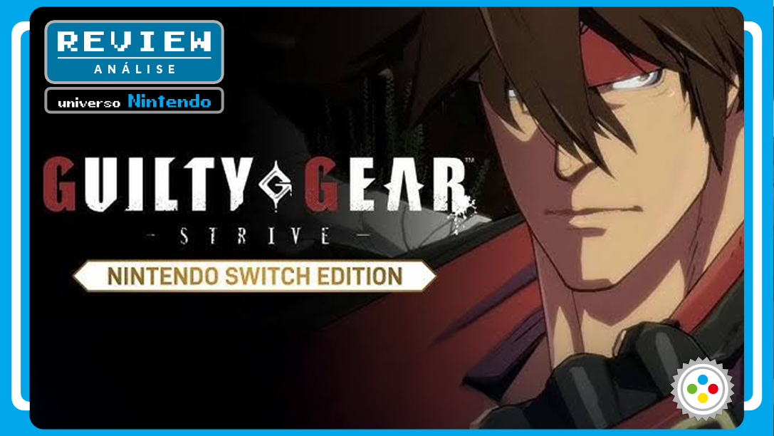 guilty_gear_strive_nintendo_switch_edition_capa_analise_review