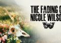 The Fading of Nicole Wilson
