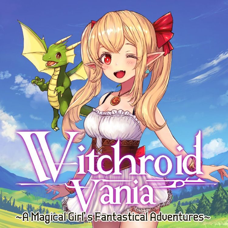 Witchroid Vania: A Magical Girl’s Fantastical Adventures