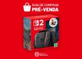 Guia de Compras | Pré-venda do Nintendo Switch 2 é iniciada no Brasil; saiba onde reservar o console já com desconto