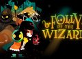 Folly of the Wizards