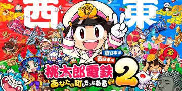 Momotaro Dentetsu 2: Anata no Machi mo Kitto Aru – Higashi Nihon Hen + Nishi Nihon Hen