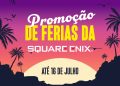 Ofertas Nintendo eShop | Campanha ‘Promoção de Férias da Square Enix’ tem descontos em dezenas de jogos (Jul/2025)