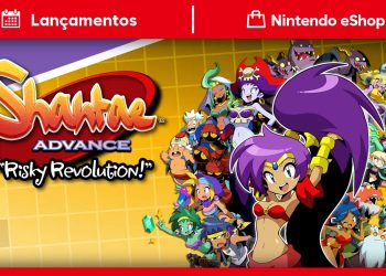 Lançamentos da Nintendo eShop | Até 27/Ago – Shantae Advance: Risky Revolution é o destaque da semana, mais jogos