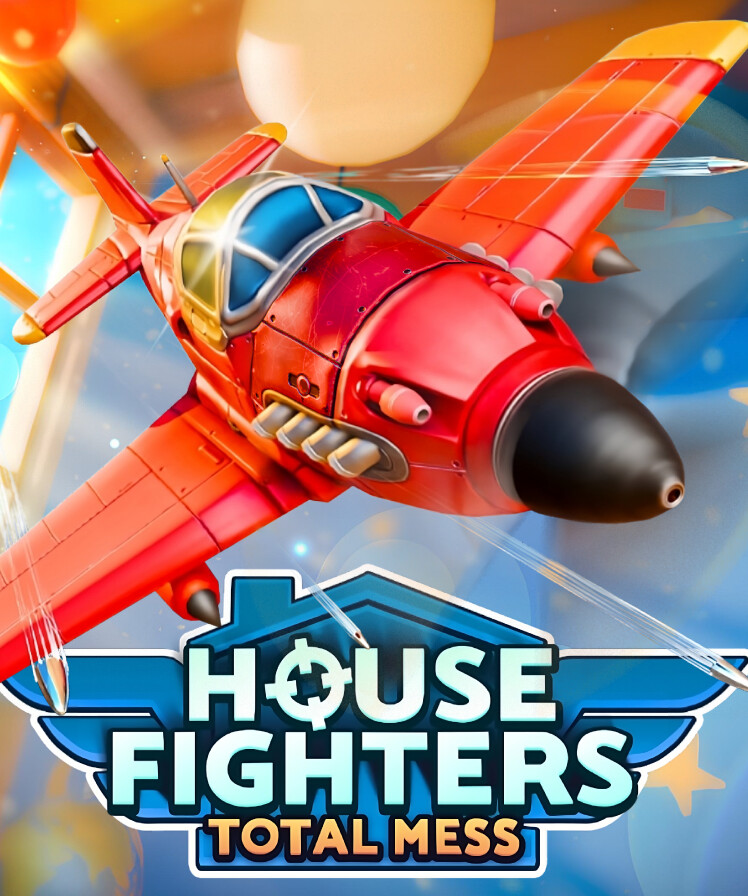 House Fighters: Total Mess