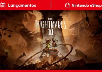 Lançamentos da Nintendo eShop | Até 15/Out – Little Nightmares III é o destaque da semana, mais jogos