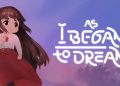As I Began to Dream