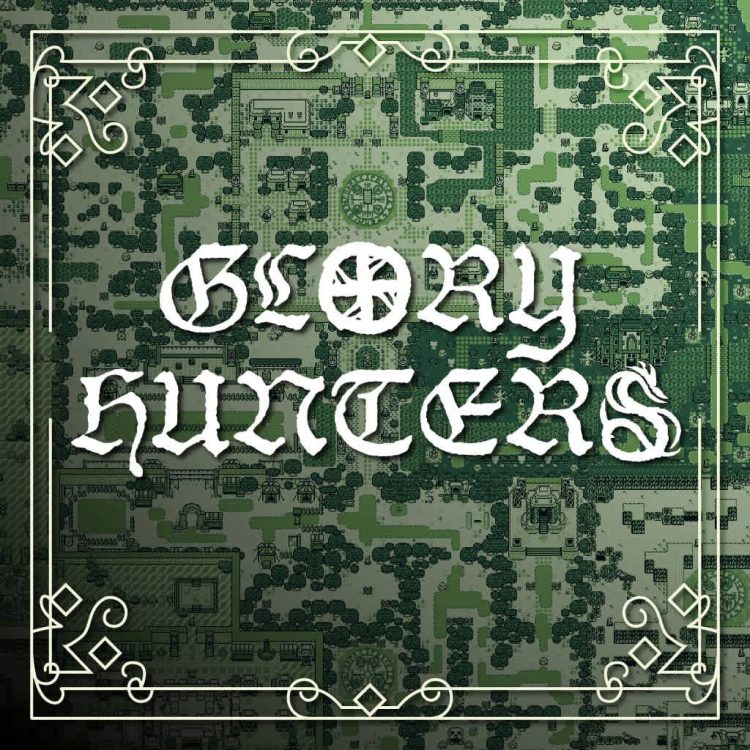 Glory Hunters