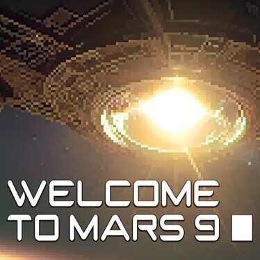 Welcome To Mars 9