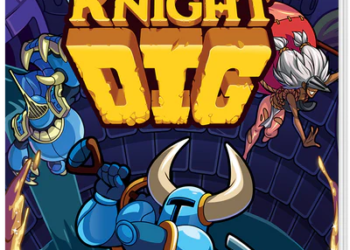 Shovel Knight Dig ganhará versão em mídia física para o Switch