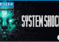 review_system_shock_remake_analise_capa