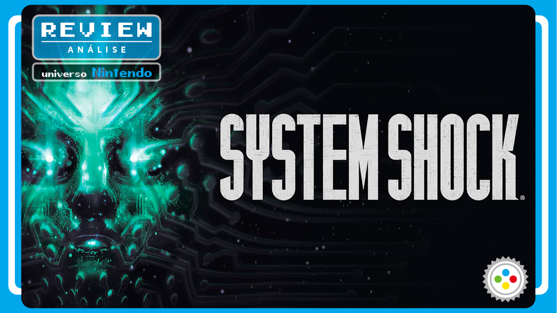 Análise – System Shock (Remake) | Nintendo Switch 2 Edition
