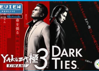 Análise – Yakuza Kiwami 3 & Dark Ties