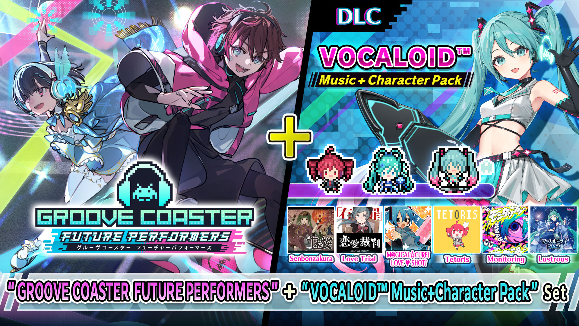 "GROOVE COASTER FUTURE PERFORMERS" + "VOCALOID™ Music+Character Pack" Set
