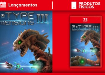Lançamentos físicos até 02/Mai | R-Type Dimensions III é destaque, mais produtos