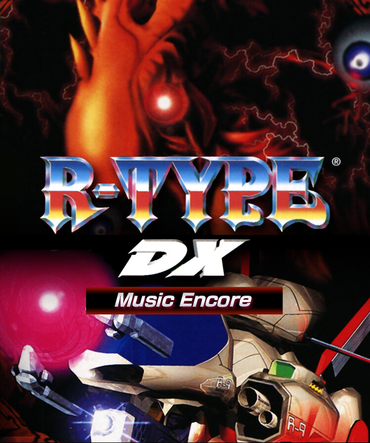 R-TYPE DX Music Encore