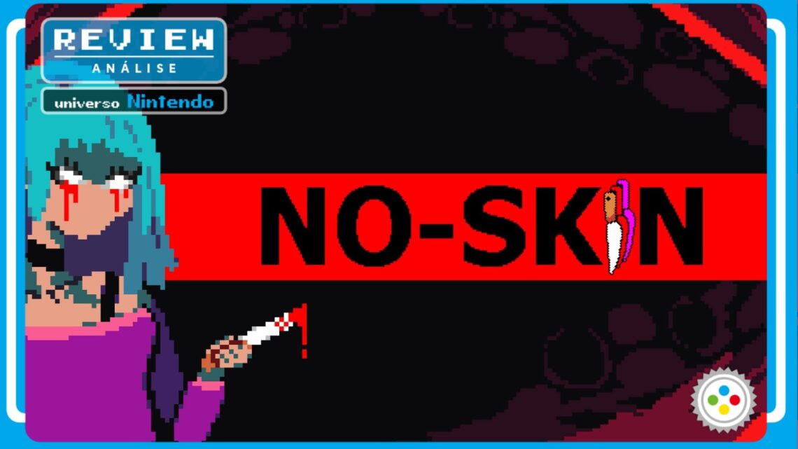 Imagem destacada de Análise – No Skin