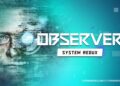 Bloober Team anuncia Observer: System Redux para Switch 2