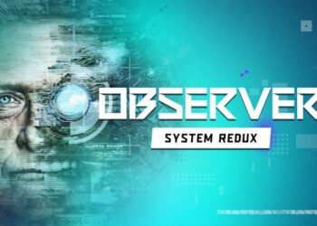 Bloober Team anuncia Observer: System Redux para Switch 2