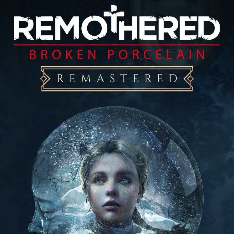 Remothered: Broken Porcelain Remastered