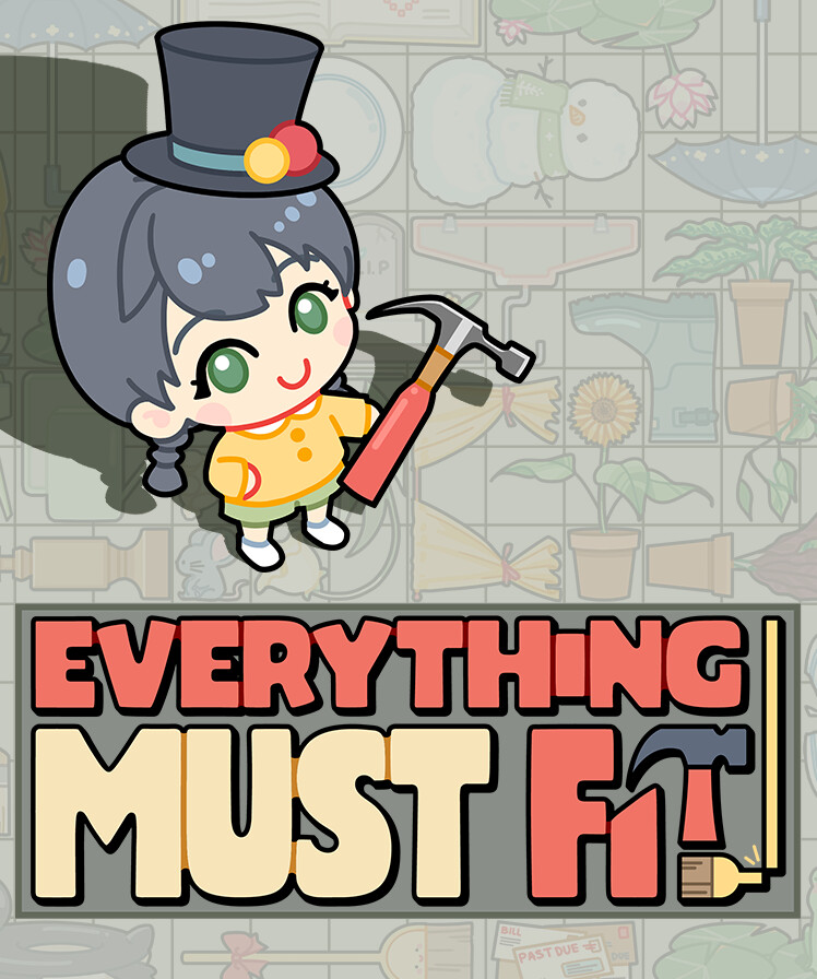 Everything MUST Fit!