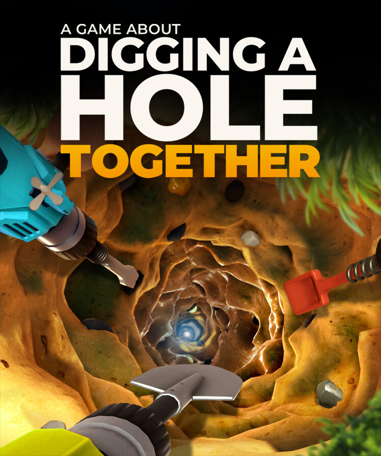 A Game About Digging A Hole Together