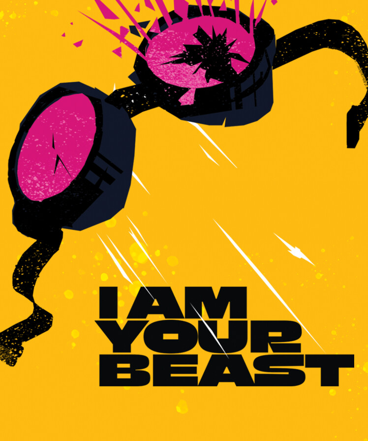 I Am Your Beast