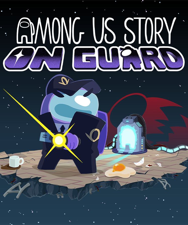 Among Us Story: On Guard